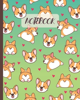 Notebook: Cute Corgi Face & Butt Cartoon - Lined Notebook, Diary, Track, Log & Journal - Gift Idea for Boys Girls Teens Men Women (8"x10" 120 Pages)