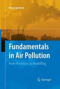 Paperback Fundamentals in Air Pollution: From Processes to Modelling Book