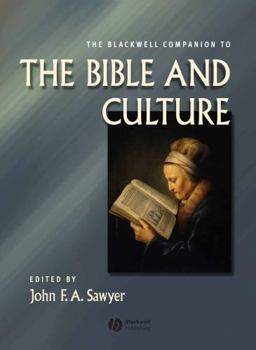 Blackwell Companion to the Bible and Culture - Book  of the Blackwell Companions to Religion
