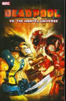 Paperback Deadpool Vs. the Marvel Universe Book