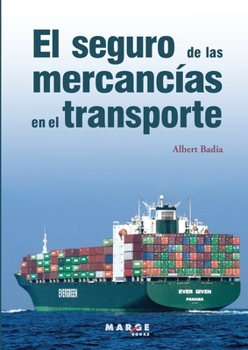 Paperback El seguro de las mercancías en el transporte [Spanish] Book