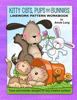 Paperback Kitty Cats, Pups and Bunnies: Linework Pattern Workbook Book