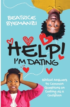 Paperback Help! I'm Dating: Biblical Answers to Common Questions on Dating as a Christian Book