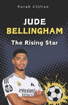 Paperback Jude Bellingham: The Rising Star Book