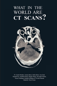 Paperback What in the World are CT Scans? Book