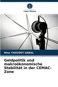 Paperback Geldpolitik und makroökonomische Stabilität in der CEMAC-Zone [German] Book