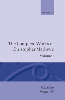 Hardcover The Complete Works of Christopher Marlowe Book