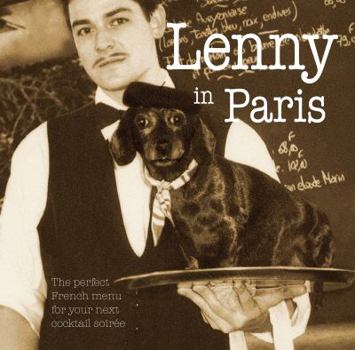 Lenny in Paris: The Perfect French Menu for Your Next Cocktail Soirée