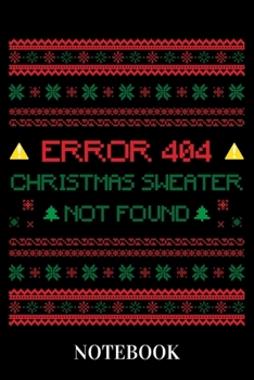 Paperback Error 404 Christmas Sweater Not Found - Notebook Book