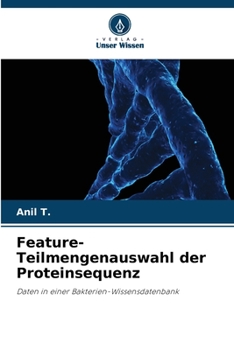 Paperback Feature-Teilmengenauswahl der Proteinsequenz [German] Book