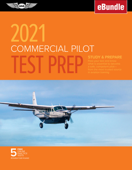Paperback Commercial Pilot Test Prep 2021: Study & Prepare: Pass Your Test and Know What Is Essential to Become a Safe, Competent Pilot from the Most Trusted So Book