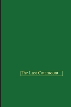 The Last Catamount