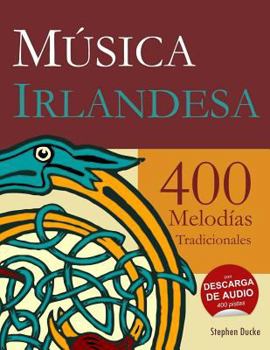 Paperback Música Irlandesa - 400 Melodías Tradicionales [Spanish] Book