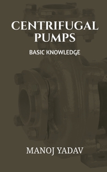 Paperback Centrifugal Pumps: Basic Knowledge Book