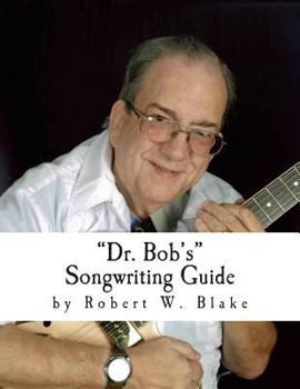 Paperback Dr. Bob's Songwriting Guide Book
