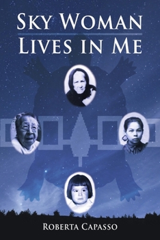 Paperback Sky Woman Lives in Me Book