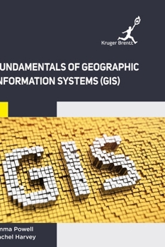 Hardcover Fundamentals of Geographic Information Systems (GIS) Book