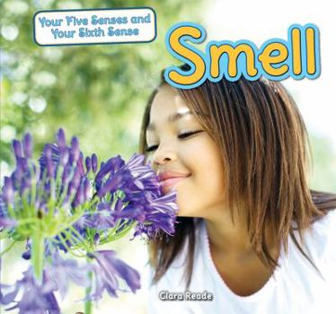 Smell - Book  of the Your Five Senses and Your Sixth Sense