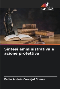 Paperback Sintesi amministrativa e azione protettiva [Italian] Book