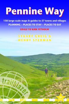 Paperback Pennine Way: British Walking Guide: Planning, Places to Stay, Places to Eat; Includes 138 Large-Scale Walking Maps Book