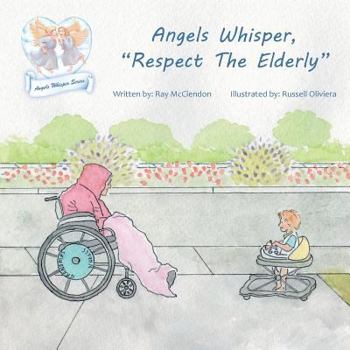 Paperback Angels Whisper, "Respect The Elderly" Book