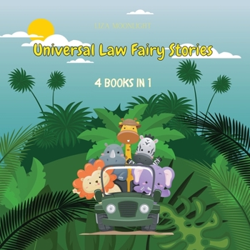 Paperback Universal Law Fairy Stories: 4 Books in 1 Book