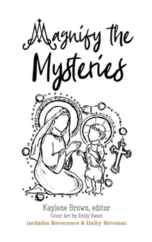 Paperback Magnify the Mysteries Book