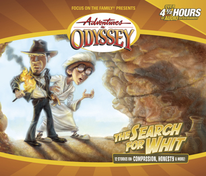 The Search For Whit (Adventures in Odyssey (Audio Numbered)) - Book #27 of the Adventures in Odyssey