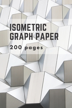 Paperback Isometric Graph Paper: Isometric Grid Paper 3D Drawing Book