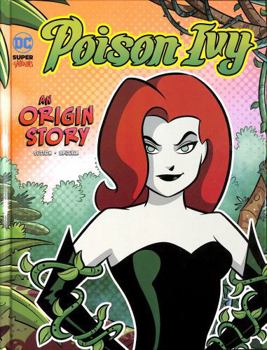 Hardcover Poison Ivy: An Origin Story (DC Super-Villains Origins) Book