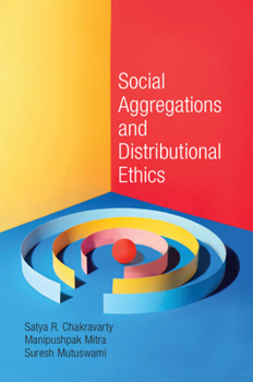 Hardcover Social Aggregations and Distributional Ethics Book