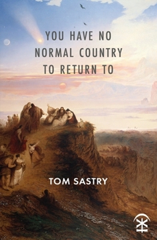 Paperback You Have No Normal Country to Return to Book