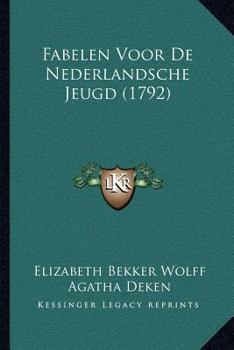 Paperback Fabelen Voor De Nederlandsche Jeugd (1792) [Dutch] Book