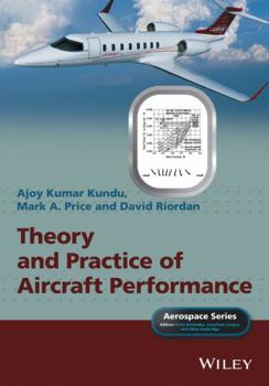 Hardcover Theory and Practice of Aircraft Performance Book