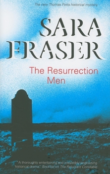 The Resurrection Men (Thomas Potts) - Book #2 of the Thomas Potts