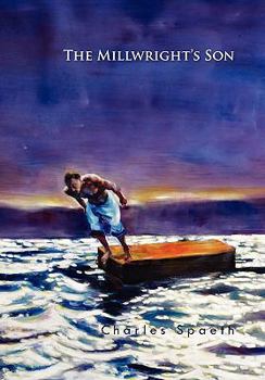 Paperback The Millwright's Son Book