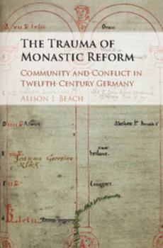 Hardcover The Trauma of Monastic Reform Book