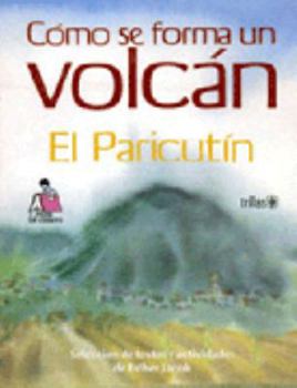 Paperback COMO SE FORMA UN VOLCAN. EL PARICUTIN [Spanish] Book