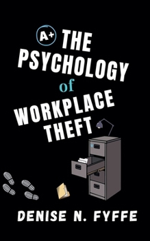Paperback The Psychology of Workplace Theft Book