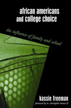 Hardcover African Americans and College Choice: The Influence of Family and School Book