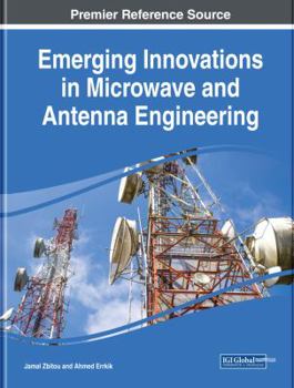Hardcover Emerging Innovations in Microwave and Antenna Engineering Book
