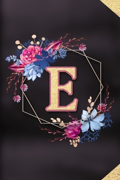 E: Monogram initial E notebook / Journal: Personalized Name Letter gifts for girls, women & men : School gifts for kids & teachers (blank lined Notebook 6x9 Classy Succulent Floral Gold Design)