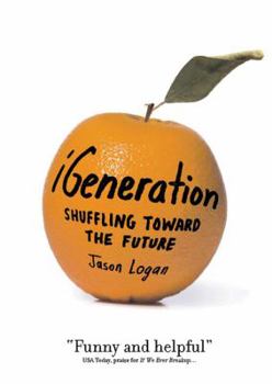 Hardcover Igeneration: Shuffling Toward the Future Book