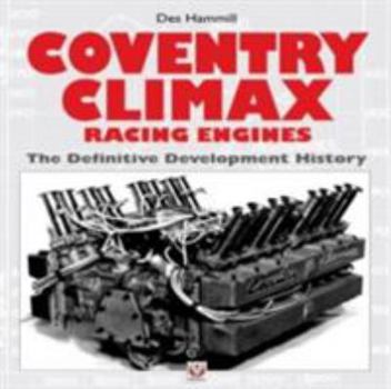 Coventry Climax Racing Engines - The definitive development history