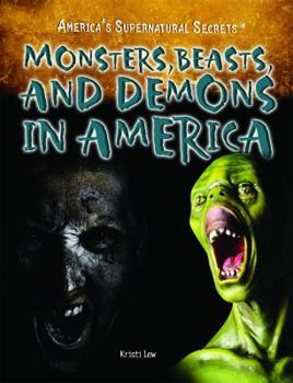 Library Binding Monsters, Beasts, and Demons in America Book