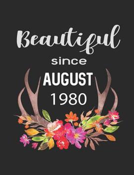 Beautiful Since August 1980: 7.44 x 9.69 100 pages 50 sheets Composition Notebook College Ruled Book