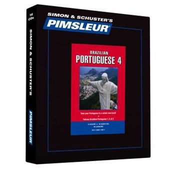 Audio CD Pimsleur Portuguese (Brazilian) Level 4 CD: Learn to Speak and Understand Brazilian Portuguese with Pimsleur Language Programsvolume 4 Book