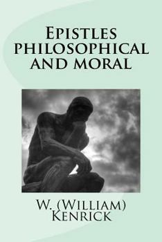 Epistles philosophical and moral