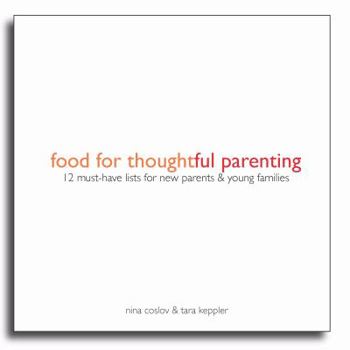 Food for Thoughtful Parenting