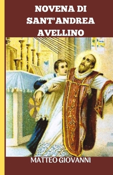 Paperback Novena Di Sant'andrea Avellino [Italian] Book